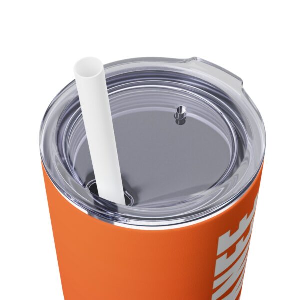 Skinny Tumbler – Lock The Knee – Kicking Is The Object Of Stretching (Orange) - Image 7