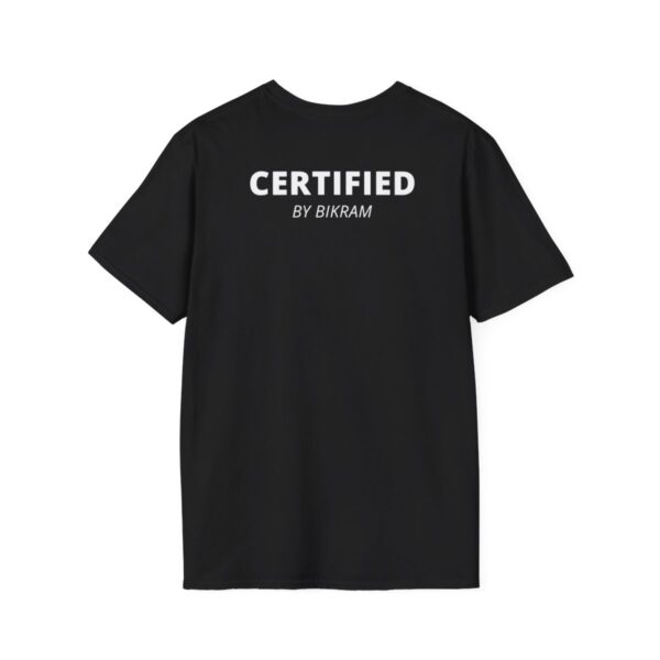 Certified by Bikram | Strength & Determination | Dark Unisex Softstyle T-Shirt - Image 2